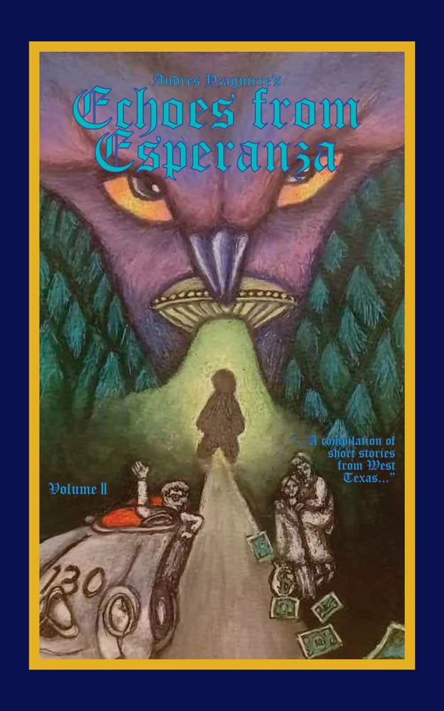 Andres Yzaguirre'S Volume 2 - Echoes From Esparanza