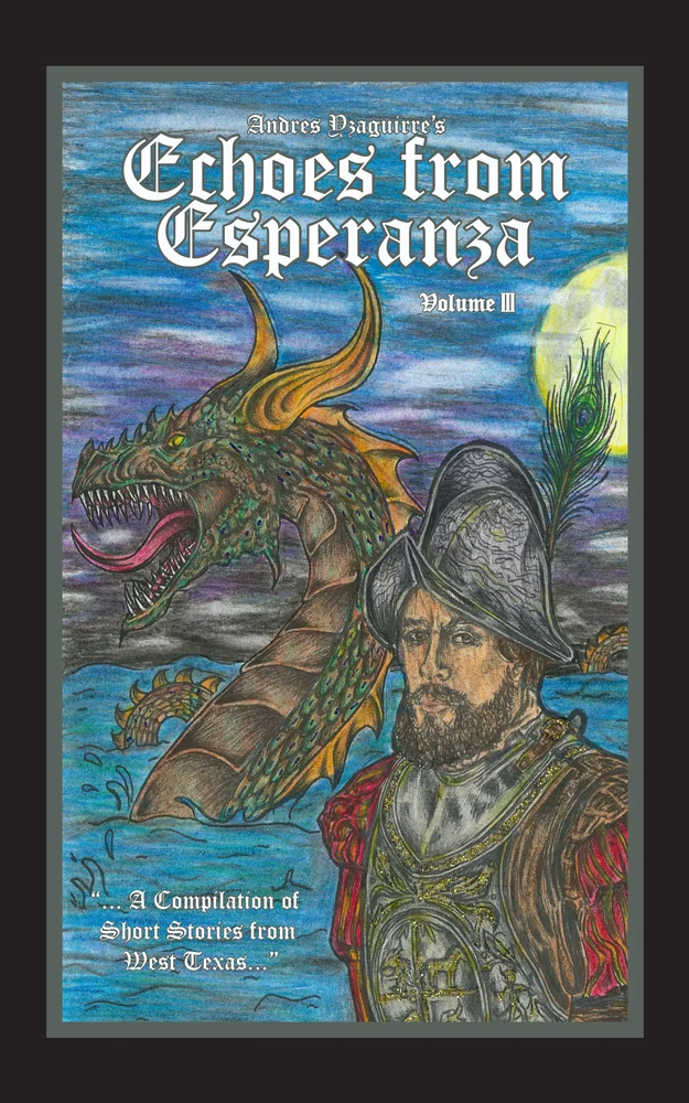 Andres Yzaguirre'S Volume 3 - Echoes From Esparanza