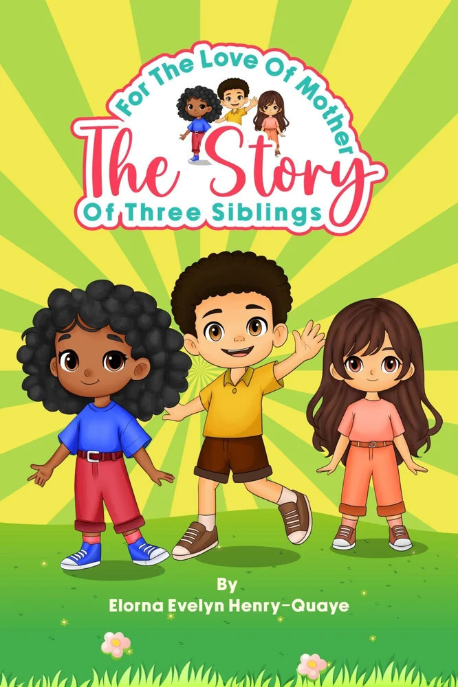 Elorna Quaye – Book 5 - The Story Of Three Siblings