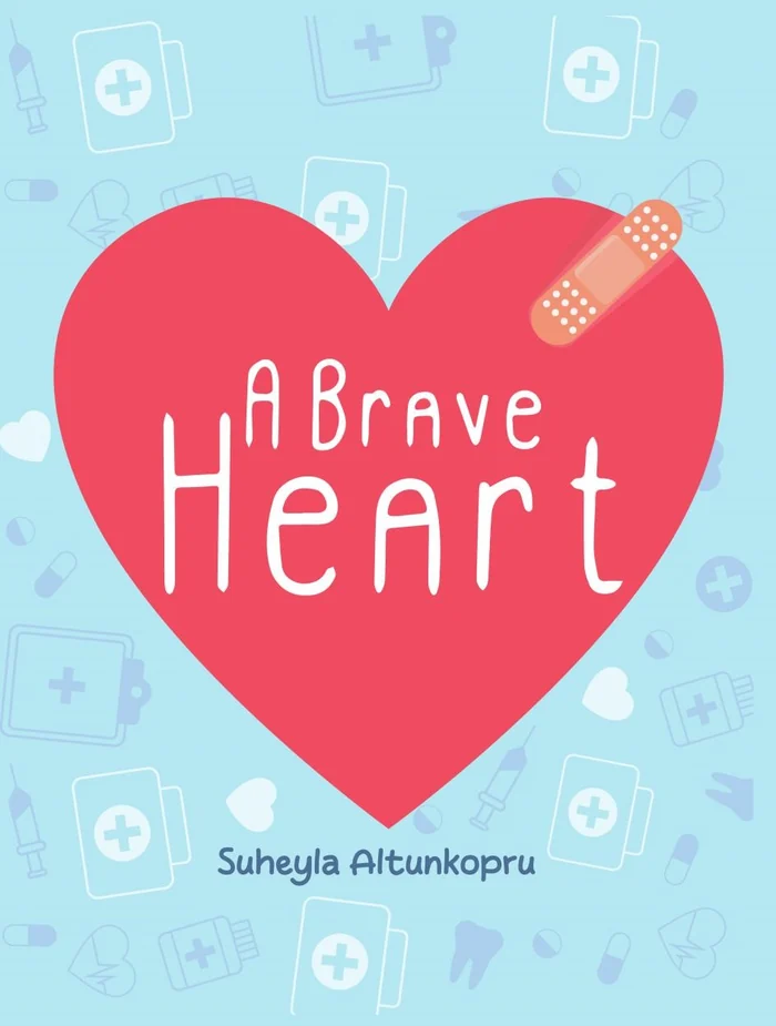 Suheyla Altunkopru - Book - A Brave Heart