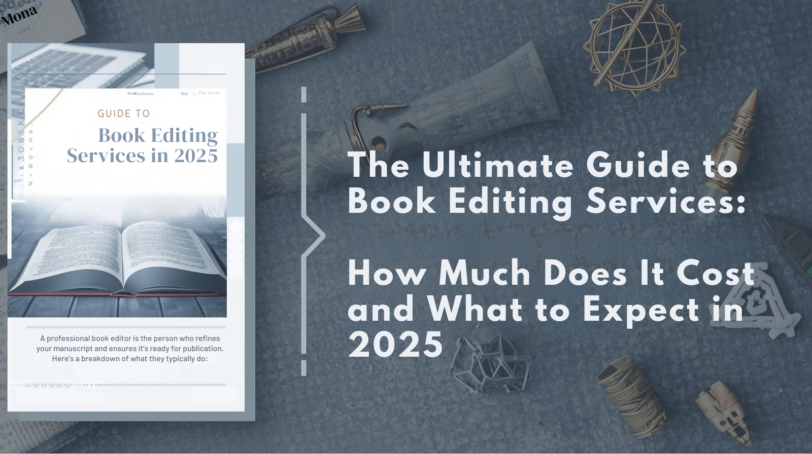 Guide to Book Editing Services: How Much Does It Cost and What to Expect in 2025